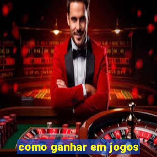 como ganhar em jogos